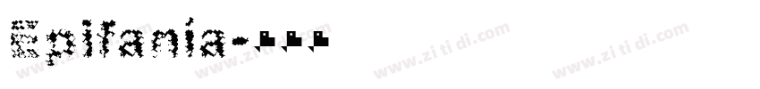 Epifanía字体转换