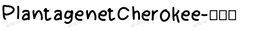 PlantagenetCherokee字体转换