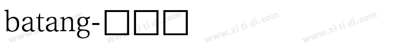 batang字体转换