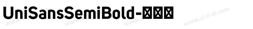 UniSansSemiBold字体转换 UniSansSemiBold字体转换