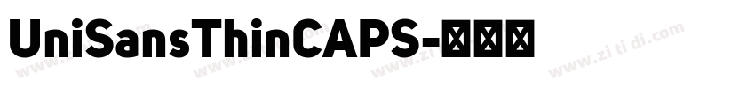 UniSansThinCAPS字体转换