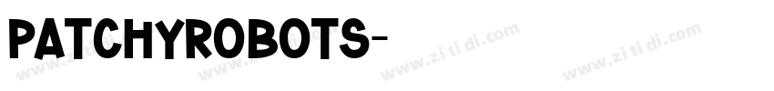 PatchyRobots字体转换