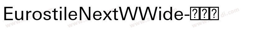 EurostileNextWWide字体转换 EurostileNextWWide字体转换