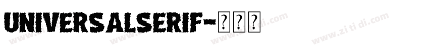 UniversalSerif字体转换