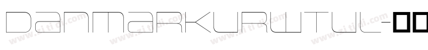 DanmarkURWTUl字体转换