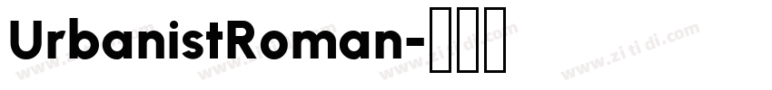 UrbanistRoman字体转换