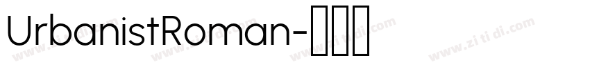 UrbanistRoman字体转换