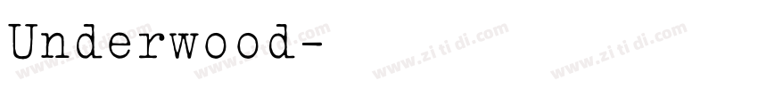 Underwood字体转换 Underwood字体转换