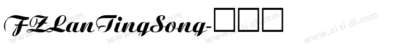 FZLanTingSong字体转换