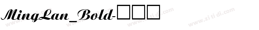 MingLan_Bold字体转换