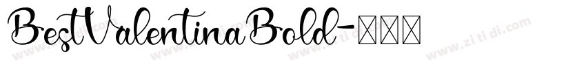 BestValentinaBold字体转换