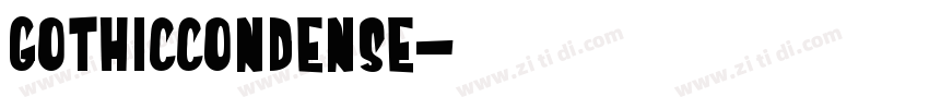 GothicCondense字体转换 GothicCondense字体转换