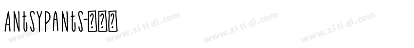 AntsyPants字体转换