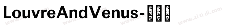 LouvreAndVenus字体转换