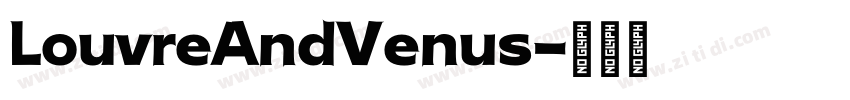 LouvreAndVenus字体转换