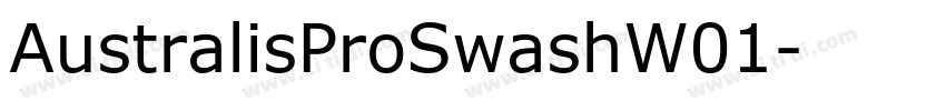 AustralisProSwashW01字体转换 AustralisProSwashW01字体转换