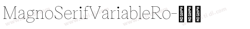 MagnoSerifVariableRo字体转换