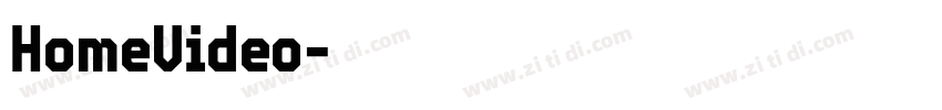 HomeVideo字体转换