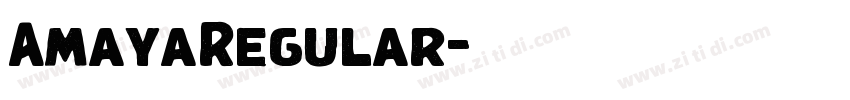 AmayaRegular字体转换 AmayaRegular字体转换