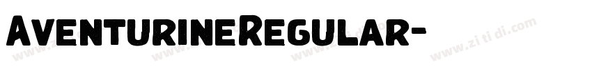 AventurineRegular字体转换 AventurineRegular字体转换