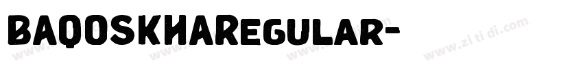 BAQOSKHARegular字体转换