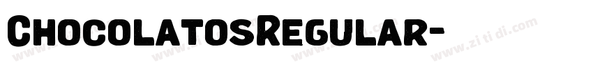 ChocolatosRegular字体转换 ChocolatosRegular字体转换