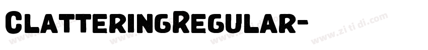 ClatteringRegular字体转换 ClatteringRegular字体转换