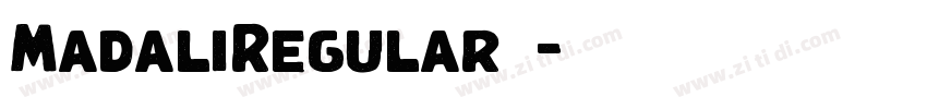 MadaliRegular◆字体转换 MadaliRegular◆字体转换