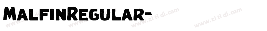 MalfinRegular字体转换 MalfinRegular字体转换