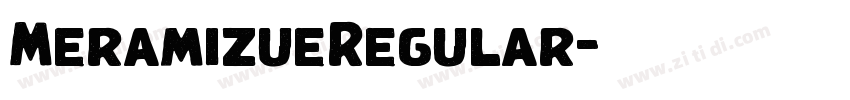 MeramizueRegular字体转换 MeramizueRegular字体转换