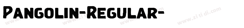 Pangolin-Regular字体转换 Pangolin-Regular字体转换