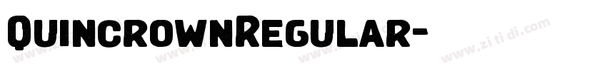 QuincrownRegular字体转换 QuincrownRegular字体转换