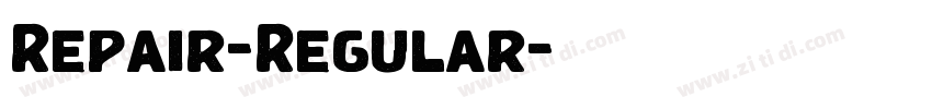 Repair-Regular字体转换 Repair-Regular字体转换
