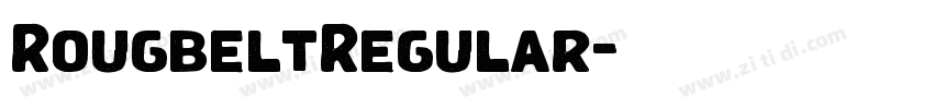 RougbeltRegular字体转换 RougbeltRegular字体转换