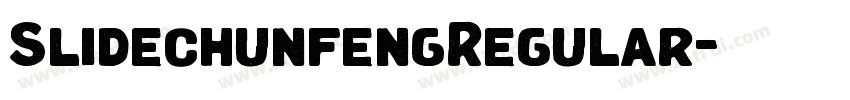 SlidechunfengRegular字体转换 SlidechunfengRegular字体转换