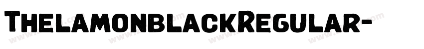 ThelamonblackRegular字体转换 ThelamonblackRegular字体转换