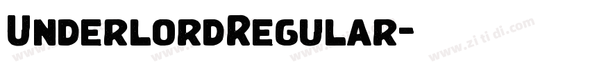 UnderlordRegular字体转换 UnderlordRegular字体转换
