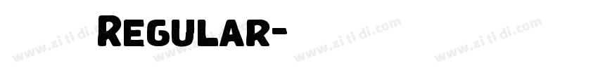 微雅软黑Regular字体转换 微雅软黑Regular字体转换
