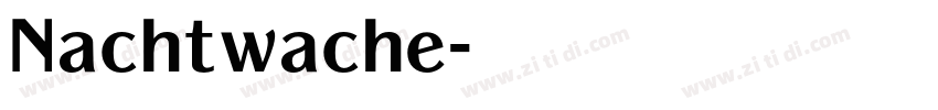 Nachtwache字体转换