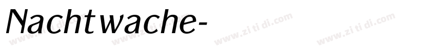 Nachtwache字体转换