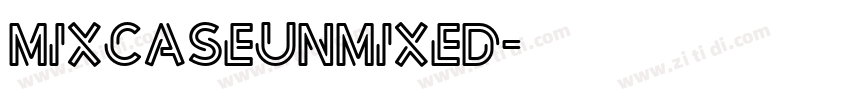 MixcaseUnmixed字体转换