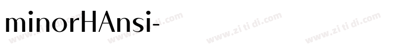 minorHAnsi字体转换