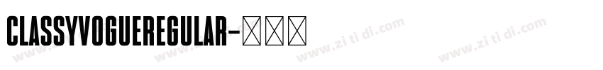 ClassyVogueRegular字体转换