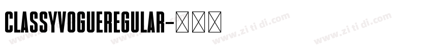 ClassyVogueRegular字体转换