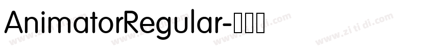 AnimatorRegular字体转换 AnimatorRegular字体转换