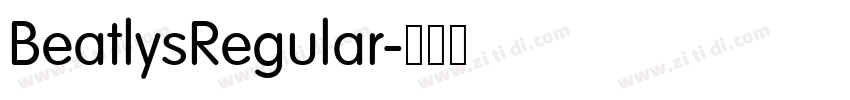 BeatlysRegular字体转换 BeatlysRegular字体转换