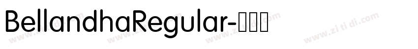 BellandhaRegular字体转换 BellandhaRegular字体转换