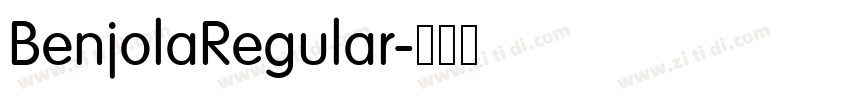 BenjolaRegular字体转换 BenjolaRegular字体转换