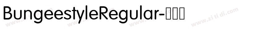 BungeestyleRegular字体转换