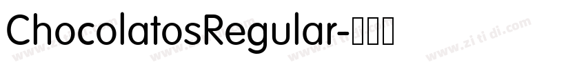 ChocolatosRegular字体转换 ChocolatosRegular字体转换